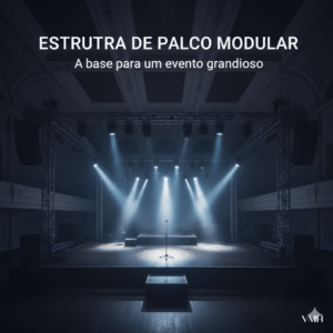 Estrutura de Palco Modular Premium